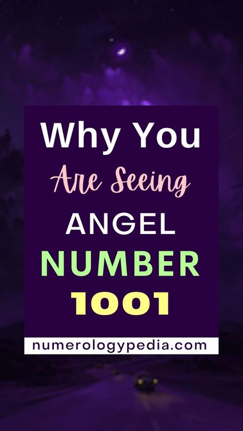 Angel Number 1001 Angel Number 1001 Meaning, 1001 Angel Number Meaning, 1001 Angel Number, Angel Number Meanings, Number Meanings, Angel Number, Gods Love, Supernatural, Meant To Be