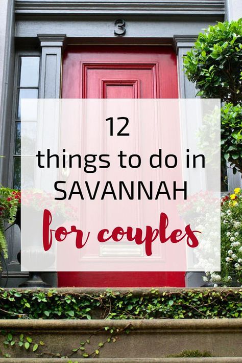 12 Things To Do in Savannah for Couples - Hippie In Heels Georgia Vacation, Weekend Ideas, Romantic Ambiance, Georgia Travel, Couple Travel, Romantic Destinations, Romantic Vacations, Spanish Moss, Anniversary Trips