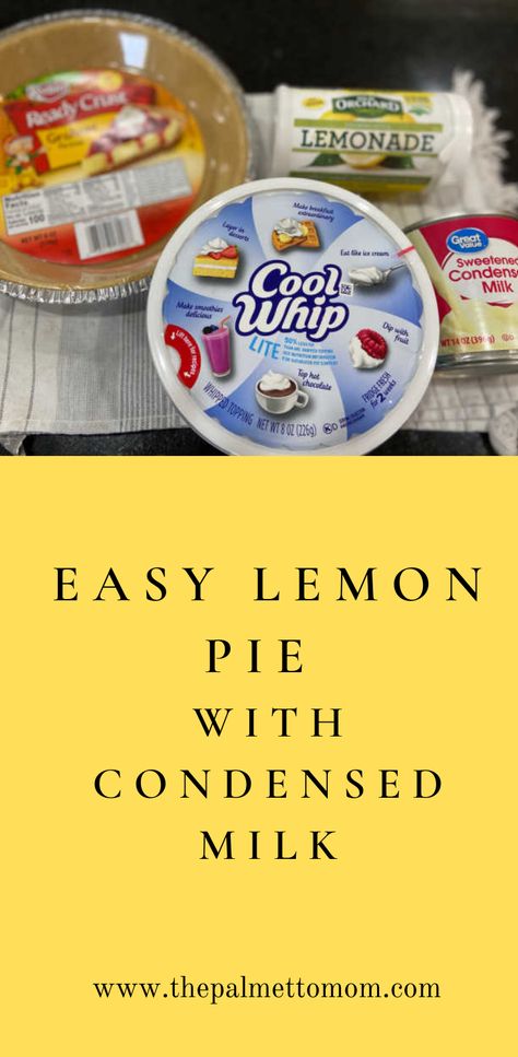 Easy Lemon Meringue Pie Simple, 3 Ingredient Lemon Pie Condensed Milk, Easy Lemonade Pie, Lemon Box Pie, Cheat Lemon Pie, Lemon Cheat Pie 3 Ingredients, Lemon Condensed Milk Pie, Three Ingredient Lemon Pie, Easy No Bake Lemon Pie