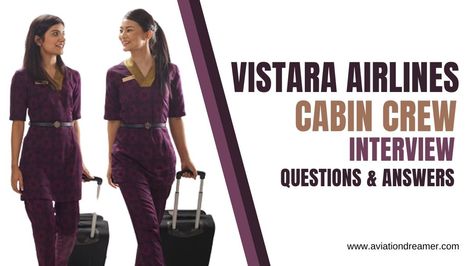 10 Vistara Airlines Cabin Crew Interview Question and Answer https://aviationdreamer.com/vistara-airlines-cabin-crew-interview-question-answer/ #cabincrew #cabincrewtraining #cabincrewjobs #airhostess #airhostesstraining #interviewquestions #interviewquestionsandanswers Vistara Airlines, Cabin Crew Interview, Cabin Crew Jobs, Air Hostess Training, Airline Cabin Crew, Interview Questions And Answers, Cabin Crew, Interview Questions, Question And Answer