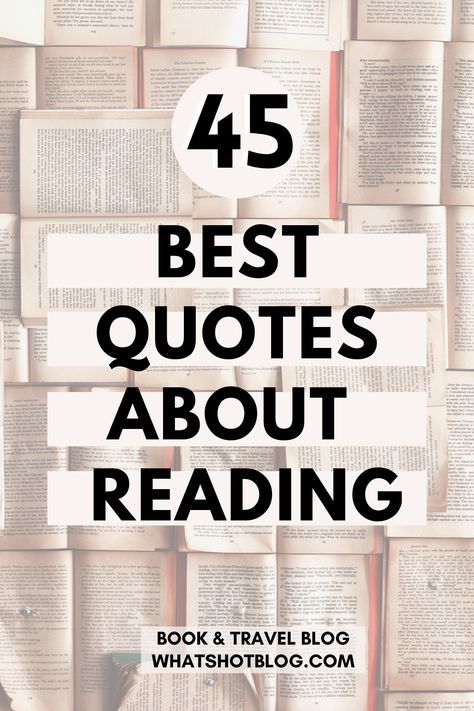 These book lover quotes are some of the best book quotes of all time. These inspirational quotes about reading will remind you of the joy of books and stories! #whatshotblog #booklover #books #qotd #quotes Positive Quotes About Reading Books, Read Books Quotes Inspiration, Quotations About Reading Books, Quotations About Reading, Getting Lost In A Book Quotes, Read Book Quotes, Quote About Library, Quotes To Encourage Reading, Love For Reading Quotes