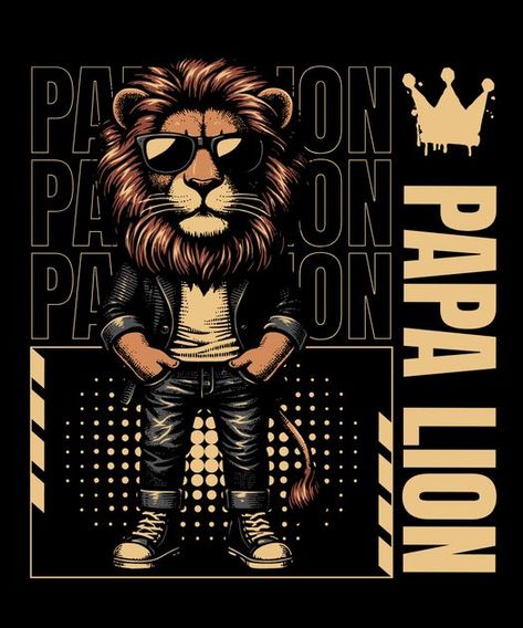 Papa lion T-Shirt Design Template Lion Graphic Art, Lion Embroidery Design On Shirt, Lion Of Judah Tshirt Design, Lion Tshirt Design, Lion Shirt, T Shirt Design Template, Lion Tshirt, Tshirt Design Inspiration, Homescreen Wallpaper