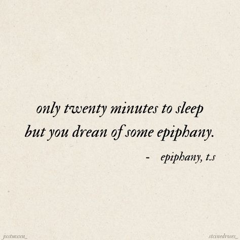 Epiphany Taylor Swift, Epiphany Quotes, Taylor Swift Tattoo, Sleep Quotes, Lyric Tattoos, Taylor Songs, Taylor Lyrics, Stream Of Consciousness, Funny Character