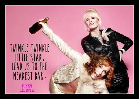 Love them ! Absolutely Fabulous Quotes, Patsy And Eddie, Patsy And Edina, Patsy Stone, Jennifer Saunders, Ella Enchanted, Joanna Lumley, Ab Fab, British Comedy