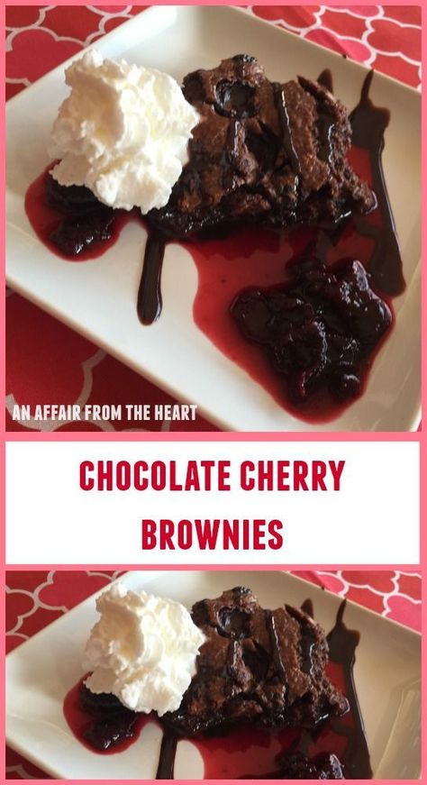 Chocolate Cherry Brownies- an affair from the heart - Gooey fudgy brownies with cherries, served as a dessert with cherry sauce or cooled and cut as bars. Chocolate Cherry Brownies, Comforting Food, Cherry Brownies, Avocado Brownies, Cherry Sauce, Nutella Brownies, Cherry Filling, Cherry Chocolate, Cherry Desserts