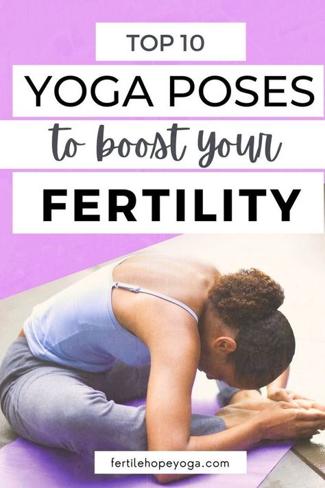 Yoga Poses For Fertility, Yoga For Fertility, Fertility Yoga Poses, Top Yoga Poses, Fertility Help, Boost Fertility, Fertility Yoga, Restorative Yoga Poses, Poses For Beginners