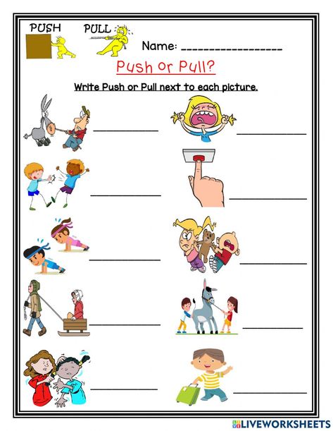 Push or Pull interactive worksheet for 1st grade. You can do the exercises online or download the worksheet as pdf. Push And Pull Worksheets Grade 3, Force Worksheet For Grade 3, Push Or Pull Activities, Push And Pull Activities Kindergarten, Push And Pull Worksheets, Push And Pull Activities, Science Grade 1, Pull Exercises, Learning English Is Fun