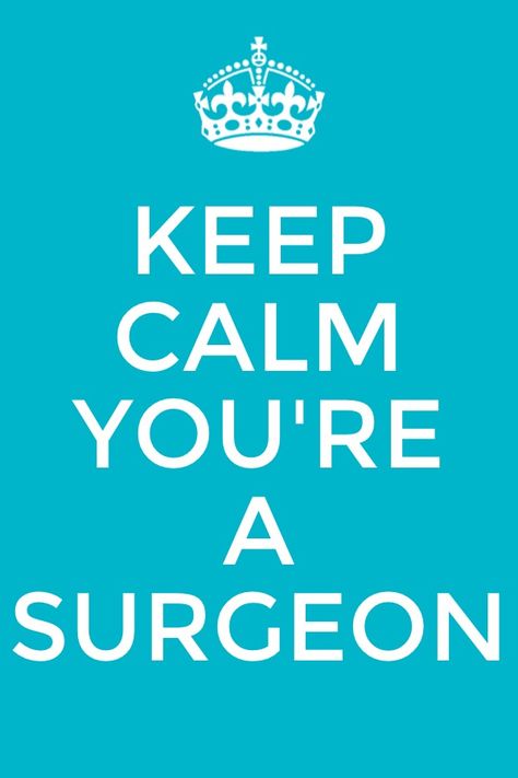 Surgeon Future Surgeon, Surgeon Quotes, Doctor Stuff, Medical School Quotes, Doctor Quotes Medical, Medical Life, Lap Band, Doctor Quotes, Medical Quotes