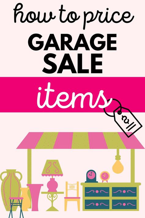 How To Price Items For A Garage Sale, How To Have A Garage Sale Tips, How To Do A Garage Sale, Yardsale Tips Price Tags, Pricing Garage Sale Items, Yard Sale Pricing Guide 2023, Garage Sale Prices, Garage Sale Price List, Garage Sale Pricing Guide 2023