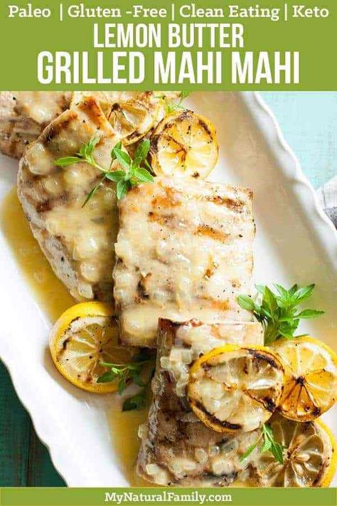 This grilled mahi-mahi recipe is simple enough to make on a weeknight but fancy enough for company. Once you try this lemon butter sauce, you will want to put it on everything!) {Paleo, Clean Eating, Gluten-Free, Keto} Mahi Recipes, Easy Paleo Dinner Recipes, Grilled Mahi Mahi, Mahi Mahi Recipes, Cena Keto, Lemon Butter Sauce, Keto Foods, Gluten Free Eating, Grilled Fish