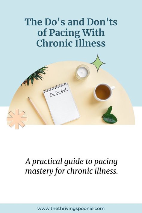 The Do's and Don'ts of Pacing With Chronic Illness: A Practical Guide Chronic Illness Daily Routine, Spoonie Hacks, Symptom Tracker, Medication Tracker, Health Challenges, Spoonie Life, Daily Energy, Energy Management, Do's And Don'ts