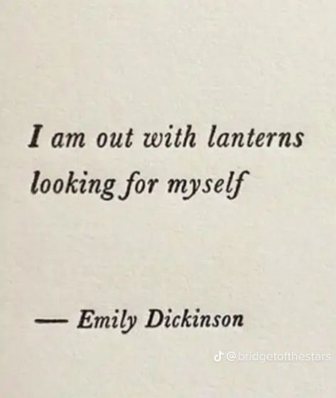 I Am Out With Lanterns, Emily Dickinson Quotes, Dickinson Poems, Emily Dickinson Poems, Lantern Tattoo, Emily Dickinson, Keep Trying, Poem Quotes, I Feel Good