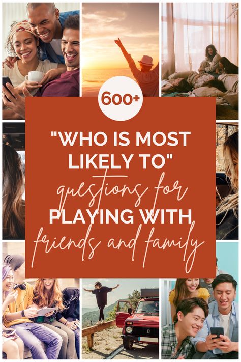 Spice up your game night with these 600 hilarious "Who is Most Likely To" questions for all occasions! Perfect for friends, co-workers, families, and couples. Check out the full list on Listium. #game #fun #questions #trivia #gamenight Who Would Be Most Likely To Questions, Who Is Most Likely To Questions Game Family, Who’s More Likely To Questions, Family Question Games, Whos Most Likely To Questions Friends, Who Is Most Likely To Questions Game, Who's Most Likely To Questions, Most Likely To Questions, Team Building Activity