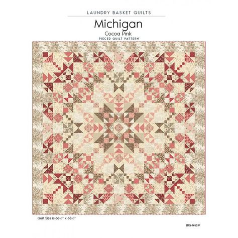 The Michigan Quilt measures approximately 68-1/2" x 68-1/2", ideal for a large throw or wall hanging. This beautiful quilt looks wonderful in any color combination and comes from Edyta Sitar of Laundry Basket Quilts! Pattern includes clear instructions with diagrams in full color. Laundry Basket Quilt Patterns, Basket Quilts Pattern, Sampler Quilt Patterns, Edyta Sitar Quilts, The Pattern Basket Quilt Patterns, Edyta Sitar Quilts Laundry Baskets, Michigan Quilt, Alaska Quilt By Edyta Sitar, French General Fabric