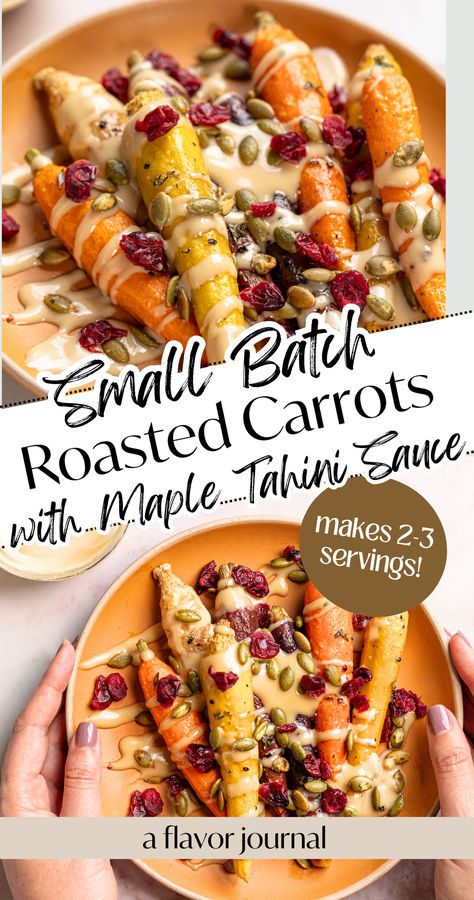 A gorgeous small batch side dish recipe with roasted carrots, a creamy maple tahini sauce, sweet dried cranberries, and crunchy roasted pepitas. This is a stunning recipe that delivers big on flavor, too!  #roastedcarrots #friendsgiving #smallbatchrecipes #carrotrecipe #sidedishrecipe #recipesfortwo Roasted Carrot Recipes, Rainbow Carrot Recipes, Roasted Pepitas, Fresh Cranberry Recipes, Maple Roasted Carrots, Roasted Baby Carrots, Baby Carrot Recipes, Roasted Rainbow Carrots, Maple Glazed Carrots