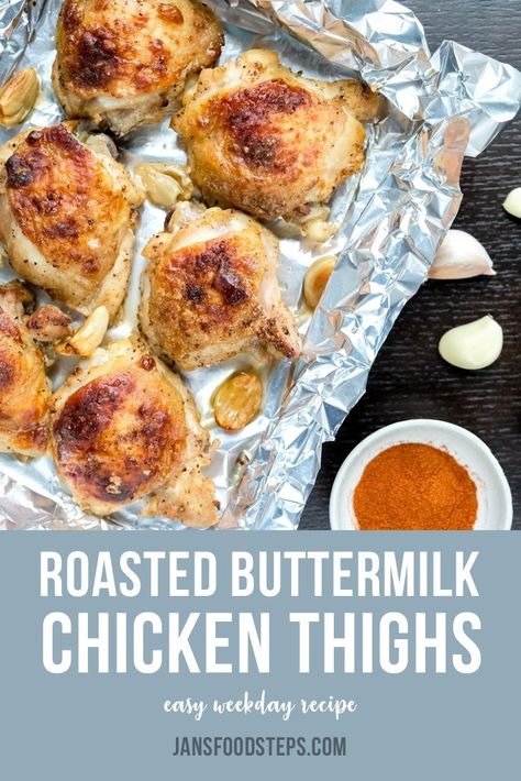 Roasted Buttermilk Chicken Thighs Recipe | Jan's Food Steps Buttermilk Chicken Thighs, Stove Top Chicken Recipes, Pesto Chicken Recipes, Chicken Recipes Soup, Buttermilk Marinated Chicken, Chicken Recipes Indian, 21 Day Fix Chicken, Chicken Thigh Marinade, Bone In Chicken Recipes