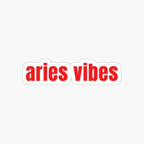 Aries Sticker, Aries Vibes, Zodiac Makeup, Word Aesthetic, Aesthetic Zodiac, Aries Quotes, Funny Zodiac, Zodiac Funny, Astrology Aries