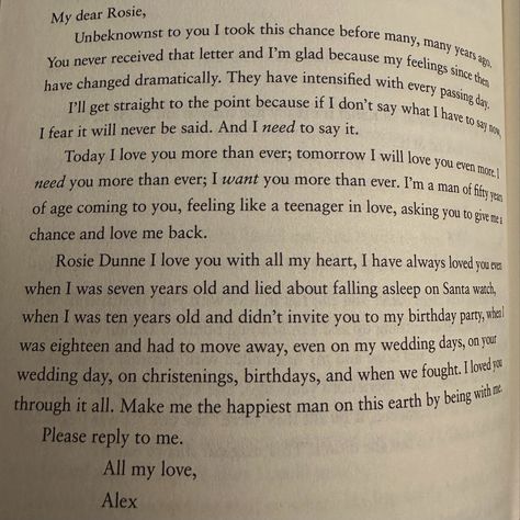 #rosie #book #romanticlovequotes Love Rosie Quotes, Love Rosie Movie Quotes, Love Rosie Movie, Love Rosie, Book Dedication, Relationships Goals, Romantic Love Quotes, Your Man, Im In Love