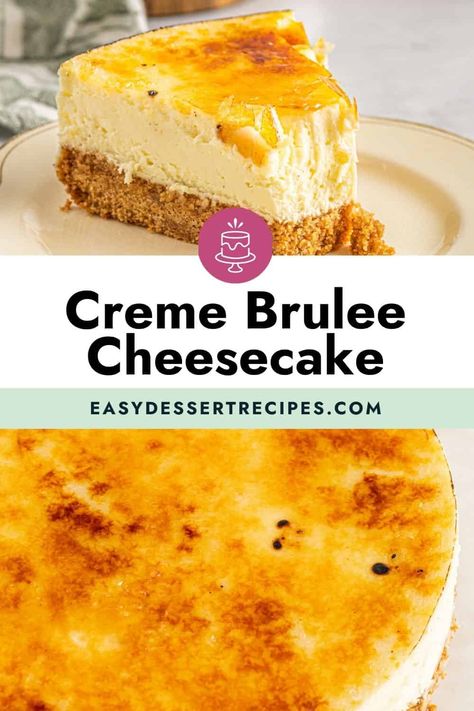 Cream Brulee Cheesecake, Creme Brulee Cheesecake Recipe, Cheesecake Recipes Easy, Brulee Cheesecake, Fall Desserts Thanksgiving, Cheesecake Baked, Creme Brulee Cheesecake, Yummy Cheesecake, Cheesecake Crust