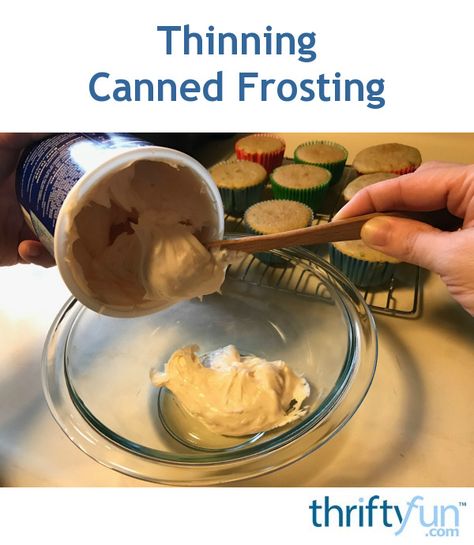 How To Doctor Up Canned Frosting, Store Bought Icing, Donut Store, Store Bought Frosting, Cake In A Can, Glaze For Cake, Canned Frosting, How To Make Frosting, How To Make Icing