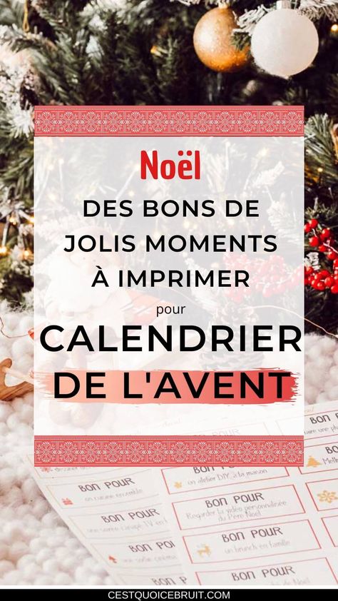 Bons à imprimer pour le calendrier de l'Avent, les jolis moments en famille en attendant Noël #avent #bons #calendrier #freebie #printable #noel #famille Fluffy Bed, Natural Mom, Noel Diy, Attachment Parenting, December Daily, Positive Parenting, Christmas Inspiration, Christmas Time, Advent Calendar