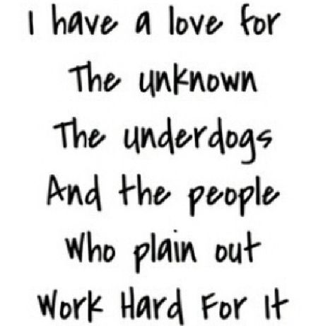 Love the underdogs... Underdog Quotes, The Underdogs, Fact Quotes, Thoughts Quotes, Work Hard, Quotes, Quick Saves