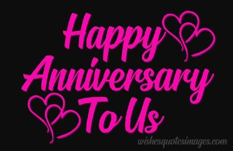 Happy Anniversary Wife, Happy Anniversary To Us, Messages For Husband, Anniversary Wishes For Wife, Anniversary Wishes For Husband, Happy Marriage Anniversary, Happy Anniversary Quotes, Wishes For Husband, Birthday Countdown