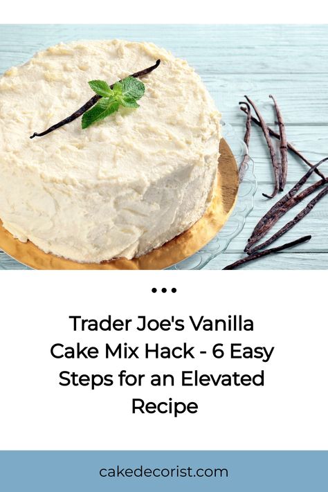 Let's take a look at a Trader Joe's vanilla cake mix hack. This Trader Joe's vanilla cake mix recipe is easy to make and we've made adjustments to elevate the cake. Vanilla Cake Mix Recipes, Cake Mix Recipe, Cake Mix Ingredients, Trader Joes Recipes, Cake Hacks, Lemon Cake Mixes, Vanilla Cake Mixes, Baking Basics, Bowl Cake