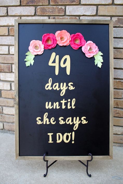 DIY Bridal Shower Decor with Cricut - Wedding Day Countdown Chalkboard Sign Wedding Day Countdown, Fiesta Shower, Boda Diy, Bridal Shower Planning, Cricut Wedding, Bridal Shower Inspiration, Day Countdown, Bridal Shower Diy, Lingerie Shower