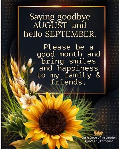 Goodbye August Hello September, August Hello, Goodbye August, Hello September, Daily Bible Verse, New Month, Daily Bible, Verses, Bible Verses