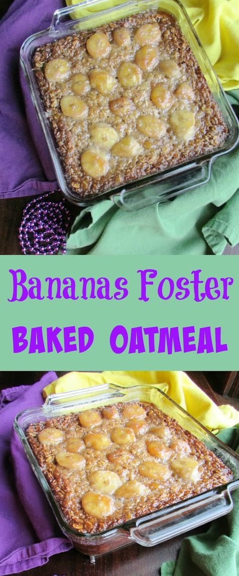 The perfect way to start off Mardi Gras! This Bananas Foster Baked Oatmeal has all of those delicious caramelized banana flavors in a hearty breakfast dish! #SundaySupper Mardi Gras Breakfast, Nana Banana, Brown Sugar Sauce, Mardi Grad, Banana Foster, Caramelized Banana, Banana Baked Oatmeal, Mardi Gras Food, Breakfast Goodies