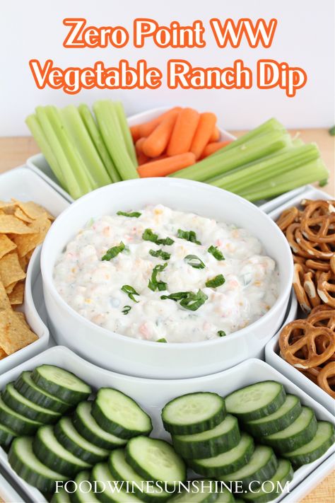 Zero Point Dip, Ww Vegetable Dip Recipes, Low Point Dips, Zero Point Ranch Dressing, Ww Ranch Dip, Ww Fruit Dip Weight Watcher Recipes, Healthy Vegetable Appetizers, Weight Watcher Vegetables, Ww Veggie Dip