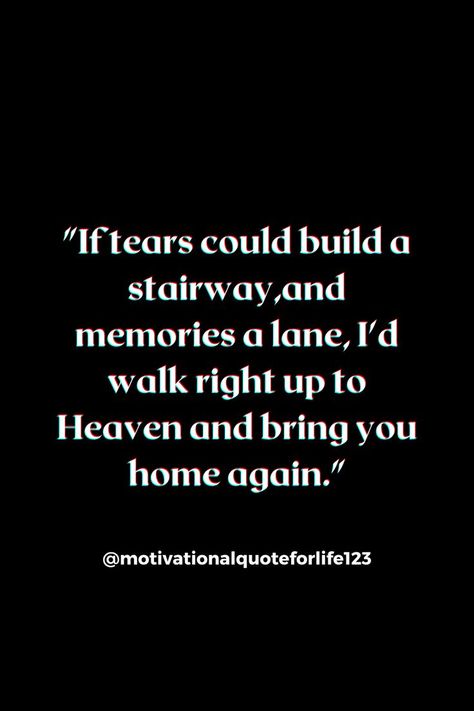 Grief and loss qoutes support Son Quotes From Mom, Tears In Heaven, Coping With Loss, Heaven Quotes, Son Quotes, Home Again, Stairway To Heaven, To Heaven, Words Of Wisdom