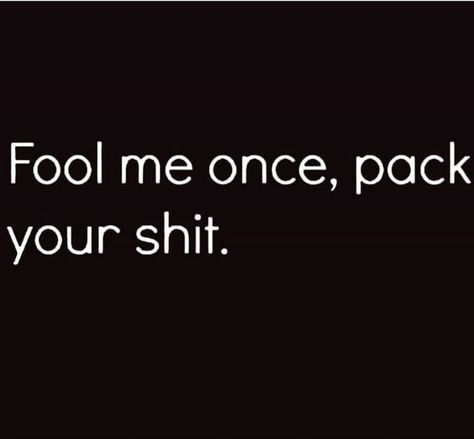 Don’t Make Me Look Like A Fool, Fool Me Once Quotes, Fool Quotes, Laser Focus, Petty Quotes, Fool Me Once, Anime Zodiac, Savage Quotes, Fake People