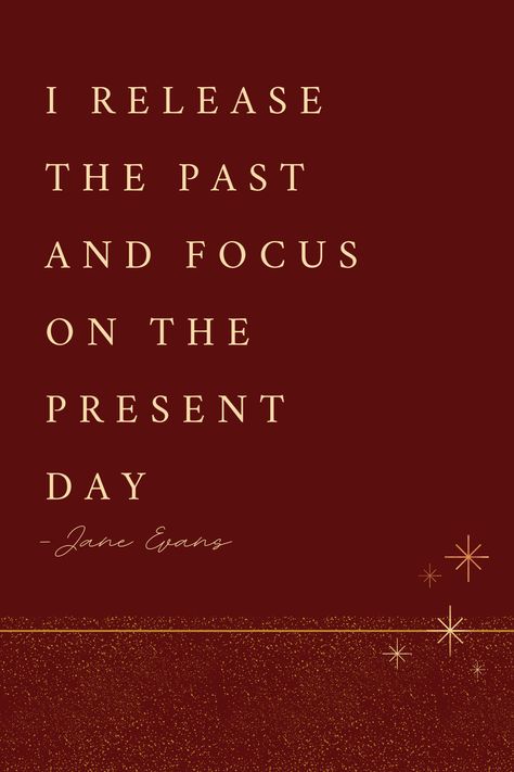 I Release Affirmations, Release The Past, Focus On The Present, I Release, Moments Quotes, Lions Gate, Be Present, Beauty Quotes, Present Day