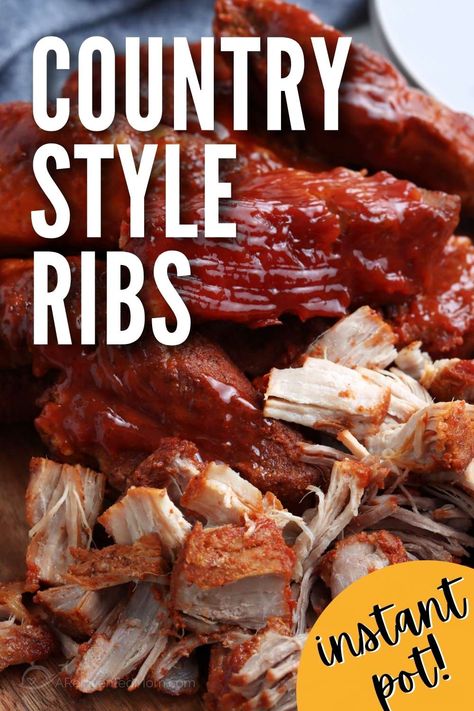 closeup view of boneless ribs with BBQ sauce and graphic overlay Boneless Country Style Pork Ribs Instant Pot, Instant Pot Pork Ribs Bone In, Western Ribs Recipe, Boneless Bbq Ribs, Instant Pot Country Style Ribs, Ribs In The Instant Pot, Boneless Country Style Ribs, Ribs Instant Pot, Boneless Country Style Pork Ribs