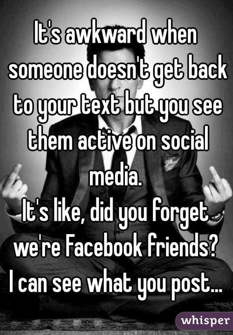 When People Ignore You But Are On Social Media, When They Block You On Social Media, Active On Social Media But Cant Text Back, Ignore Text, Text Me Back, Facebook Quotes, Important Quotes, Morning Greetings Quotes, Work Motivation