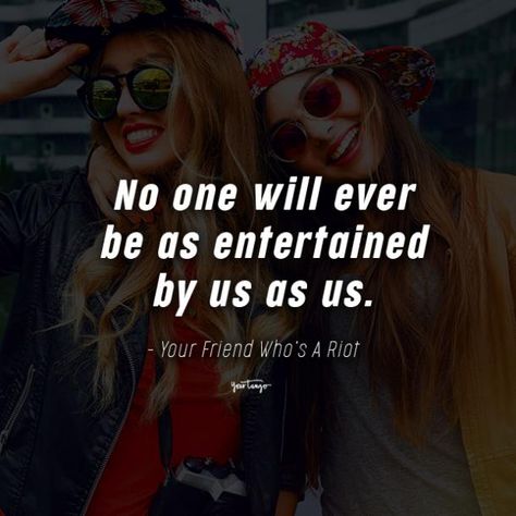 50 Best Funny Friendship Quotes For Best Friends | YourTango Work Friends Quotes, Quotes For Best Friends, Funny Friendship Quotes, Best Friend Captions, True Friends Quotes, Fantastic Quotes, Funny Friendship, Best Friendship Quotes, Real Friendship