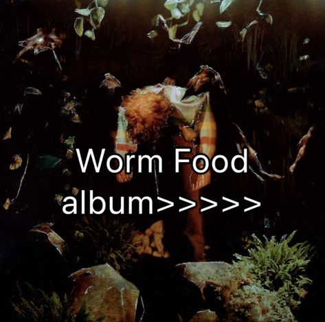 Cavetown Worm Food, Worm Food Cavetown, Worm Food, Fav Music, Bettering Myself, I Love Him, Music Artists, Album Covers, Love Him