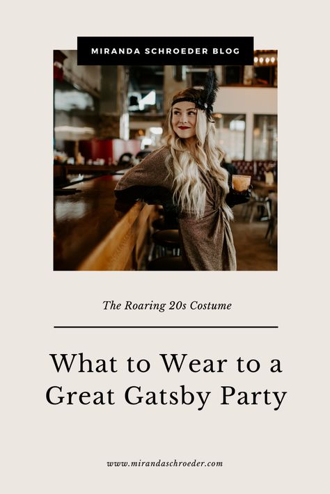 What to Wear to a 1920s Great Gatsby Style Party - Gatsby Christmas Party Outfit, 1920s Speakeasy Outfit, Great Gatsby Party Outfit Diy, Gatsby Party Outfit Diy, Modern 20s Fashion, 1920s Gatsby Outfit, The Great Gatsby Fashion, Great Gatsby Party Outfit Women, 1920s Party Outfit