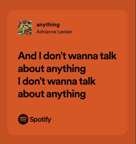 anything | adrianne lenker Anything Adrianne Lenker, Adrianne Lenker Lyrics, Lovely Lyrics, Relatable Lyrics, Digital Vision Board, Fav Music, Im Going Crazy, Folk Song, Just Lyrics