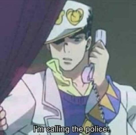 Jotaro's calling the police Calling The Police, A Man, The Story, Wattpad, Memes