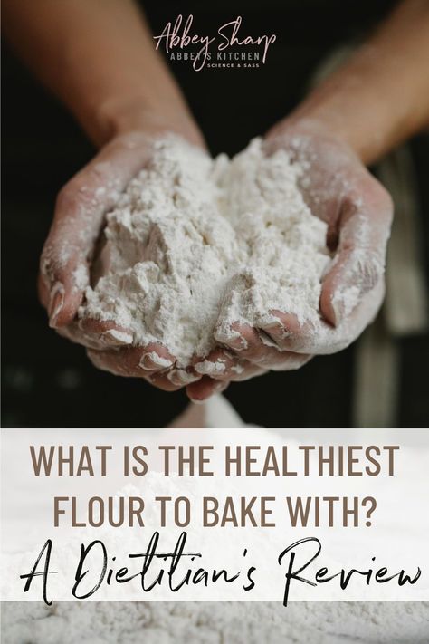 We compare common and specialty flours to determine what is the healthiest flour to bake with, along with tips and tricks for their use. Healthiest Flour To Use, Healthiest Flour For Baking, Baking Flour Recipes, Baking Without Flour, Healthy Flour Alternatives, Make Your Own Flour, Healthy Flour, Flour Substitute, Flour Alternatives