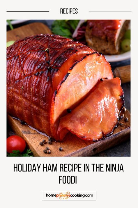 Glazed Roasted Holiday Ham on Top of a Cutting Board Made in Ninja Foodi Ninja Foodi Ham, Leftover Ham Ideas, Holiday Food Recipes, Ham Ideas, Holiday Ham Recipes, Cooked Ham, Leftover Ham Recipes, Holiday Ham, Ninja Recipes