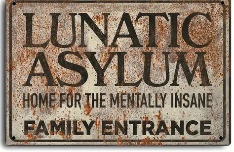 Lunatic Asylum Home for the Mentally Insane Family Entrance Retro Vintage Tin Sign  ● Smooth Edges for Safe Handling ● Approximate Size: 12" x 8" ● Drilled Holes for Hanging Asylum Halloween, Lunatic Asylum, Halloween Prop, Halloween Sign, Vintage Tin Signs, Vintage Metal Signs, Halloween Signs, Halloween Props, Vintage Tin