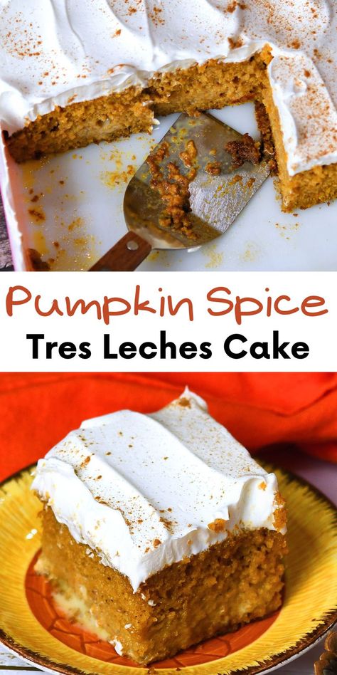 Easy Pumpkin Spice Tres Leches Cake, Pumpkin Tres Leches Cake With Box Cake, Pumpkin 3 Leches Cake, Pumpkin Spice Latte Tres Leches Cake, Tres Leches Pumpkin Cake, Pumpkin Tres Leches Cake Recipe, Pumpkin Spice Tres Leches Cake, Spice Tres Leches Cake, Pumpkin Spice Tres Leches