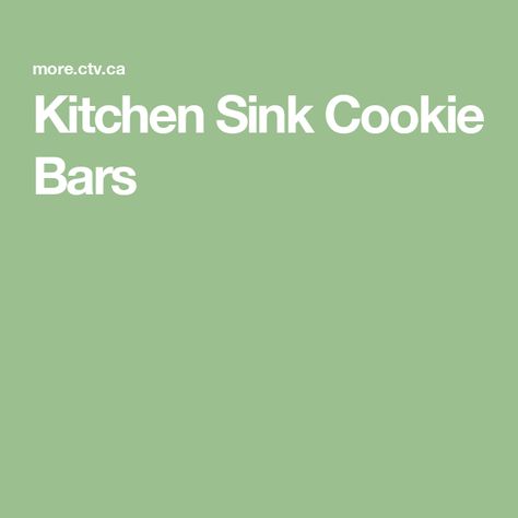 Kitchen Sink Cookie Bars Sink Cookies, Kid Friendly Salad, Kitchen Sink Cookies, Mary Berg, Quick And Easy Soup, Mini Pretzels, Snack Bars, Toffee Bits, Bar Cookies