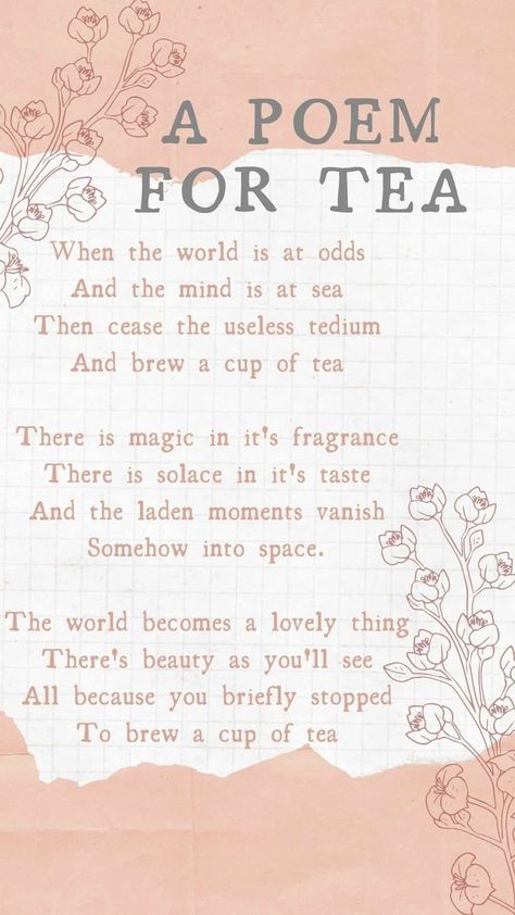 Tea Poem, Tea Poems, Books And Tea, Quotes Facebook, Tea Quotes, Tea And Books, Poem Quotes, A Poem, Wonderful Words