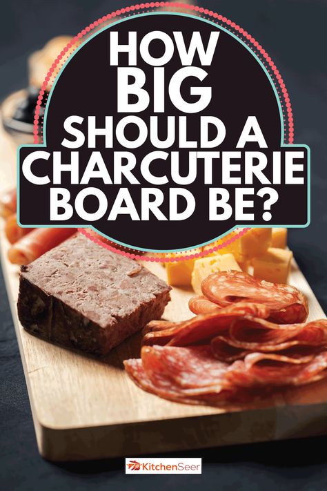 How Big Should A Charcuterie Board Be? - Kitchen Seer Charcuterie Board Diy, Charcuterie Board Meats, Diy Serving Tray, Wood Cheese Board, A Charcuterie Board, Charcuterie Inspiration, Dremel Tool, Charcuterie Recipes, Wooden Cheese Board