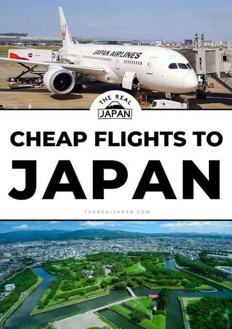 NEW! Cheap Flights To Japan: Top 10 Tips and Flying FAQs - The Real Japan Flight To Japan, How To Find Cheap International Flights, How To Book Cheap International Flights, Tourist Attractions In Japan, Traveling Ideas, Find Cheap Flights, Trip To Japan, Best Flights, How To Get Better